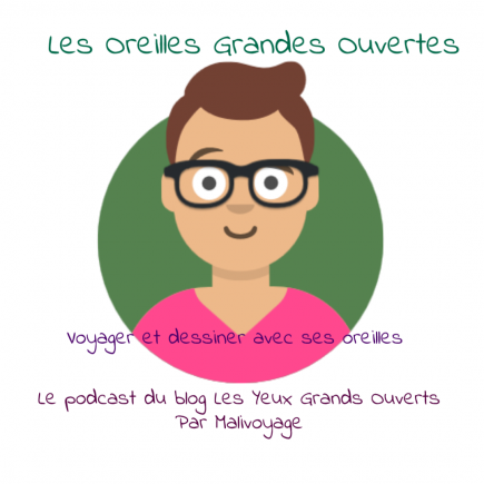 pochette du podcast les Oreilles grandes Ouvertes